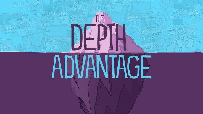 Depth Advantage